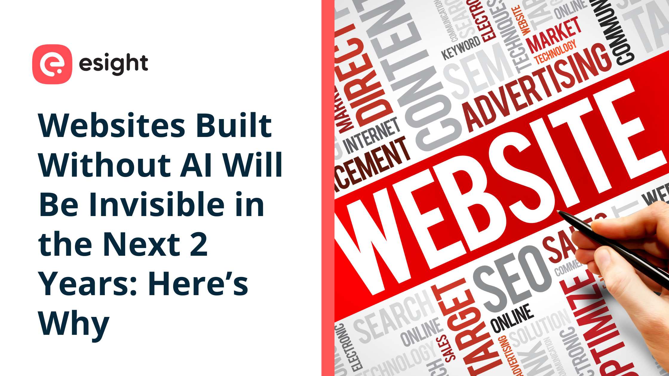 Esight blog banner showing the headline “Websites Built Without AI Will Be Invisible in the Next 2 Years: Here’s Why” alongside a red “WEBSITE” word graphic with digital marketing terms in the bac