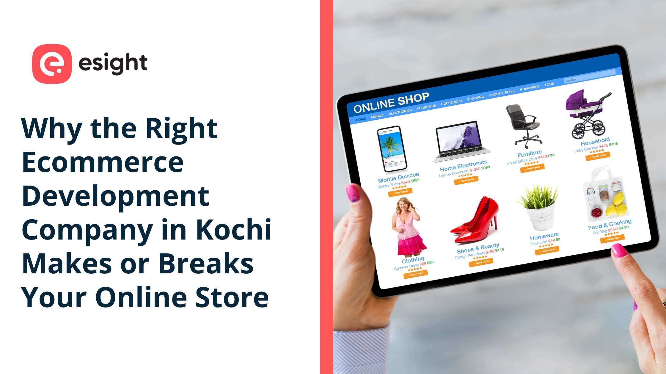 “Promotional graphic by Esight highlighting the importance of choosing the right ecommerce development company in Kochi, featuring a tablet displaying an online shopping website with various product categories like electronics, clothing, furniture, and homeware.”