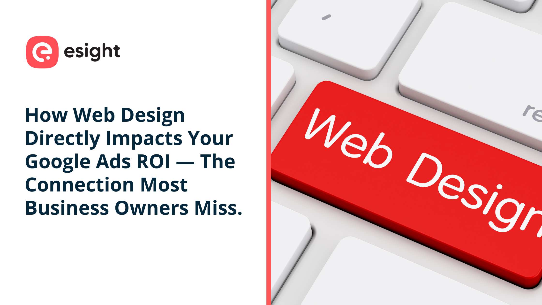 Web design concept showing keyboard with highlighted "Web Design" key representing its impact on Google Ads ROI