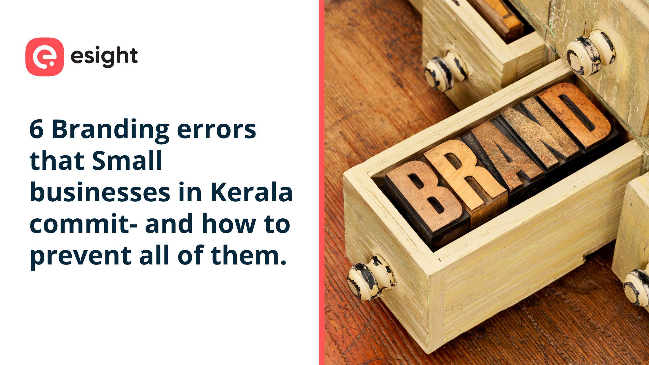 Branding concept with wooden letterpress blocks spelling “BRAND” alongside text about branding mistakes by small businesses in Kerala