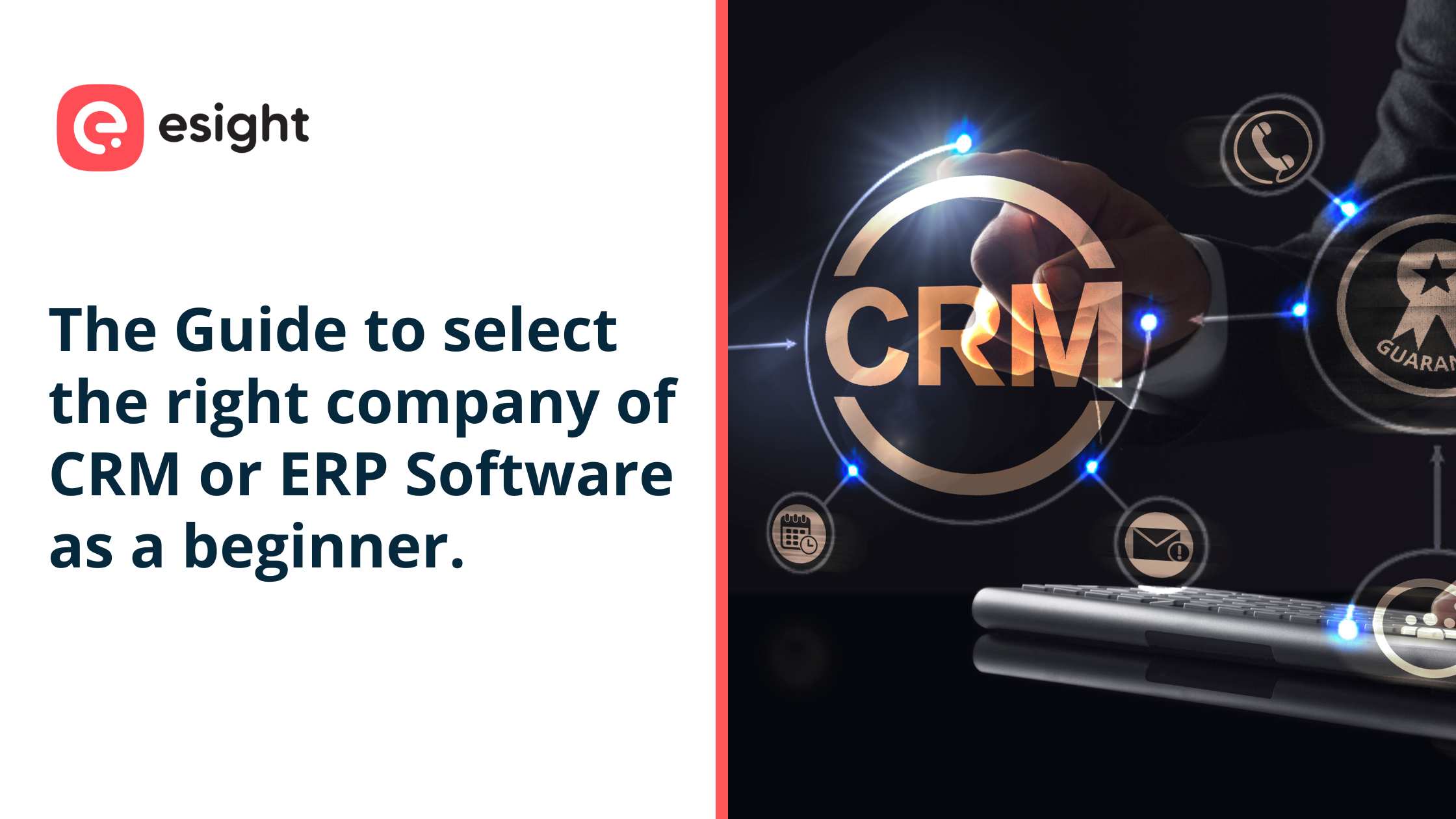 CRM and ERP software selection guide for beginners by Esight Solutions with digital interface concept