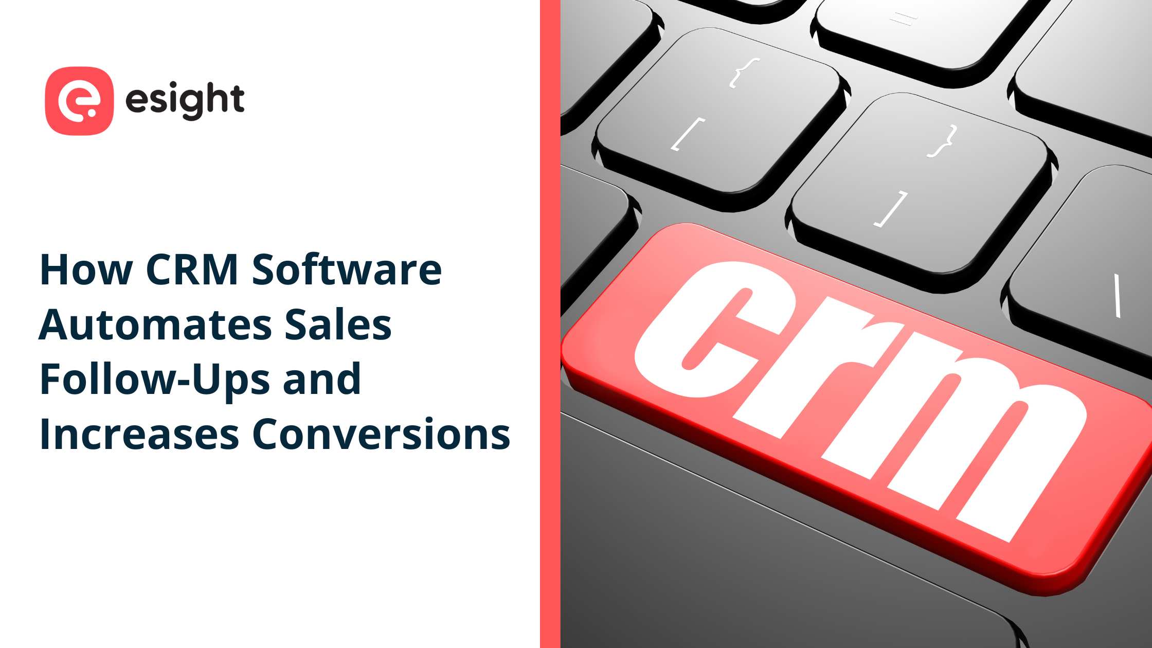 CRM software automation concept showing a CRM key on a keyboard representing automated sales follow-ups and increased conversions.