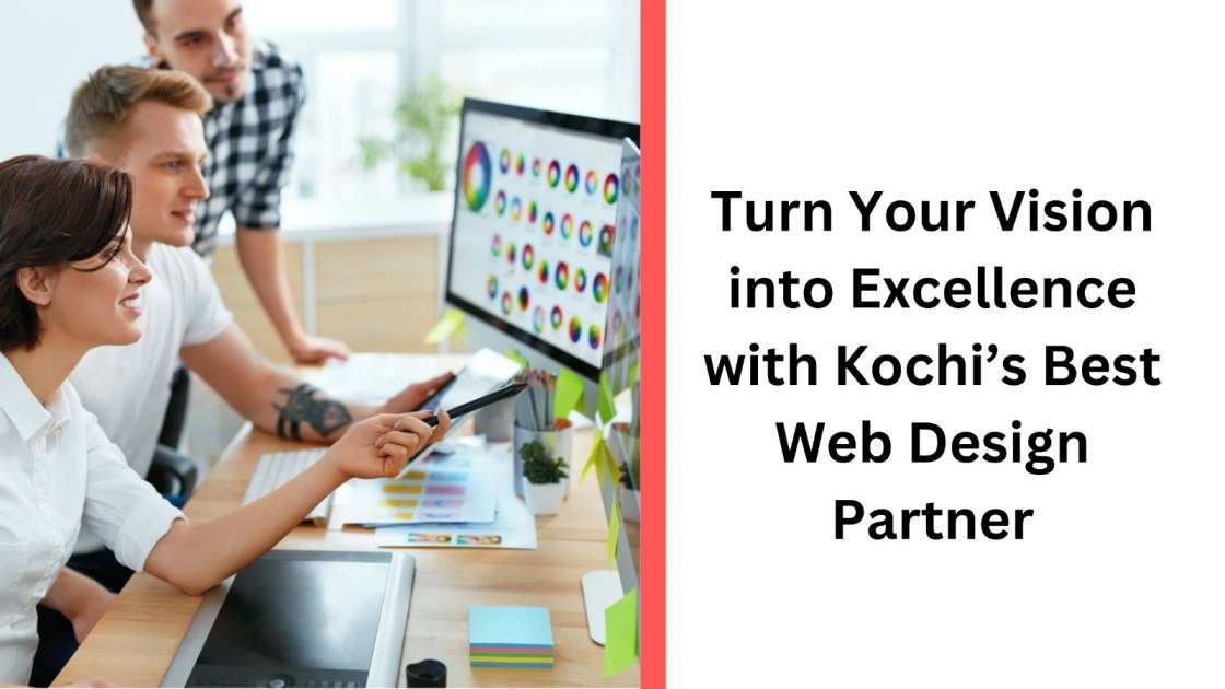 Custom web design service and web designers in Cochin